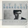 Steve Dobrogosz - The Tender Arrow