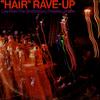 Hair Rave-Up (Alex Harvey) - 'Hair' Rave-Up: Live From The Shaftesbury Theatre, London -  Preowned Vinyl Record