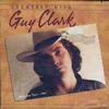 Guy Clark - Greatest Hits Hello From Texas-1947 -  Preowned Vinyl Record