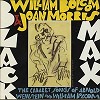 William Bolcom & Joan Morris - Black Max - The Cabaret Songs of Arnold Weinstein and William Bolcom -  Preowned Vinyl Record
