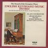 Alan Cuckston - The Sound of the Georgian Piano: English Keyboard Music 1760-1860 -  Preowned Vinyl Record