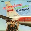 Arthur Fiedler and the Boston Pops Orchestra - Up Up and Away -  Preowned Vinyl Record