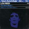 Lou Reed - The Blue Mask/Walk On The Wild Side -  Preowned Vinyl Record