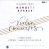 Ricci, Clark, Pacific Symphony Orchestra - Menotti, Barber: Violin Concertos