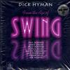 Dick Hyman - From The Age of Swing -  Preowned Vinyl Record