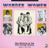 Various Artists - Wonder Women - The History of the Girl Group Sound -  Preowned Vinyl Record