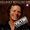 Delbert McClinton - Victim Of Life's Circumstances -  Preowned Vinyl Record