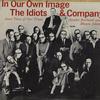 Sascha Burland And Mason Adams - In Our Own Image -  The Idiots and Company -  Preowned Vinyl Record