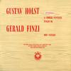 Gustav Holst and Gerald Finzi - A Choral Fantasia, etc. -  Preowned Vinyl Record