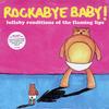 Steven Charles Boone - Rockabye Baby! Lullaby Renditions Of The Flaming Lips -  Preowned Vinyl Record
