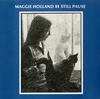 Maggie Holland - Still Pause -  Preowned Vinyl Record