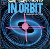Dave 'Baby' Cortez - In Orbit -  Preowned Vinyl Record