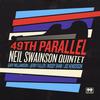 Neil Swainson Quintet - 49th Parallel