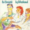 Weekend - La Variete -  Preowned Vinyl Record