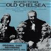 Original Cast - Old Chelsea -  Sealed Out-of-Print Vinyl Record