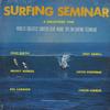 Mike Doyle, Joey Cabell etc. - Surfing Seminar -  Sealed Out-of-Print Vinyl Record