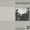 Arnold Steinhardt and Lincoln Mayorga - Strauss And Dvorak: Romantic Music For Violin And Piano -  Preowned Vinyl Record