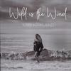 Kari Kirkland - Wild is the Wind -  Preowned Vinyl Record