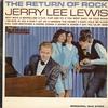 Jerry Lee Lewis - The Return Of Rock