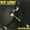 Roy Loney and The Phantom Movers - Out After Dark -  Preowned Vinyl Record
