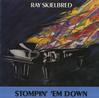 Ray Skjelbred - Stompin' 'Em Down -  Preowned Vinyl Record