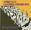 Johnny Gill's California Sunshine Boys - Big City Blues -  Preowned Vinyl Record
