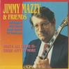Jimmy Mazzy & Friends - That's All There Is - There Ain't No More -  Sealed Out-of-Print Vinyl Record