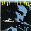 Lew Lewis Reformer - Save The Wail -  Preowned Vinyl Record