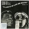Sun Ra and His Intergalactic Research Arkestra - Planets Of Life Or Death -  Preowned Vinyl Record