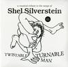 Various Artists - Twistable Turnable Man - A Musical Tribute To The Songs of Shel Silverstein -  Preowned Vinyl Record