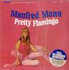 Mannfred Mann - Pretty Flamingo -  Preowned Vinyl Record
