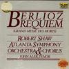 Robert Shaw, Atlanta Symphony Orchestra and Chorus - Berlioz: Requiem Grand Messe Des Morts -  Preowned Vinyl Record