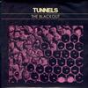Tunnels - The Blackout -  Preowned Vinyl Record
