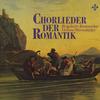 Wormsbacher, Bergedorfer Kammerchor - Chorlieder der Romantik -  Preowned Vinyl Record