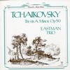 The Eastman Trio - Trio in A Minor, Opus 50 -  Preowned Vinyl Record