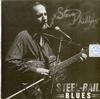 Steve Phillips - Steel Rail Blues -  Sealed Out-of-Print Vinyl Record