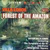 Heitor Villa-Lobos, The Symphony Of The Air, Bidu Sayao - Forest Of The Amazon -  Preowned Vinyl Record
