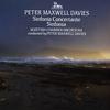 Maxwell Davies, Scottish Chamber Orchestra - Maxwell Davies: Sinfonia Concertante etc.