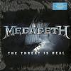 Megadeth - The Threat Is Real -  Preowned Vinyl Record