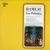 Malgoire, La Grande Ecurie & La Chambe du Roy - Rameau: Les Paladins -  Preowned Vinyl Record