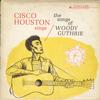 Cisco Houston - Cisco Houston Sings The Songs Of Woody Guthrie -  Preowned Vinyl Record