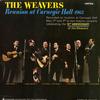 The Weavers - Reunion At Carnegie Hall