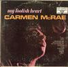 Carmen McRae - My Foolish Heart -  Preowned Vinyl Record