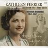 Kathleen Ferrier - Historical Recordings 1947-1952 -  Preowned Vinyl Record
