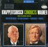 Knappertsbusch, Munich Philharmonic Symphony - Knappertsbusch Conducts Wagner -  Preowned Vinyl Record