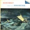 Roessel-Kajdan, Vienna State Opera Orchestra - Schubert: Complete Music to Rosamunde -  Preowned Vinyl Record