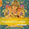 Various Artists - The Rough Guide To Psychedelic India -  Preowned Vinyl Record