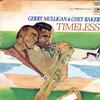 Gerry Mulligan & Chet Baker - Timeless -  Preowned Vinyl Record
