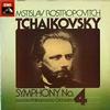 Rostropovitch, London Philharmonic Orchestra - Tchaikovsky: Symphony No. 4 in F Minor