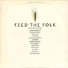 Various Artists - Feed The Folk -  Preowned Vinyl Record